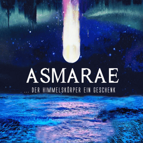 Asmarae : ... der Himmelskörper ein Geschen
